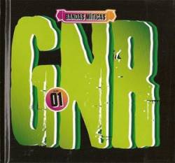 GNR : GNR – Bandas Míticas Vol.01